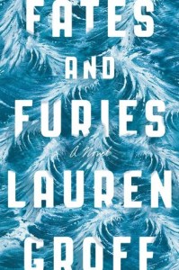 Review: Fates and Furies by Lauren Groff