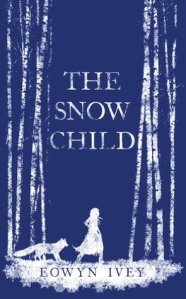 The Snow Child Eowyn Ivey