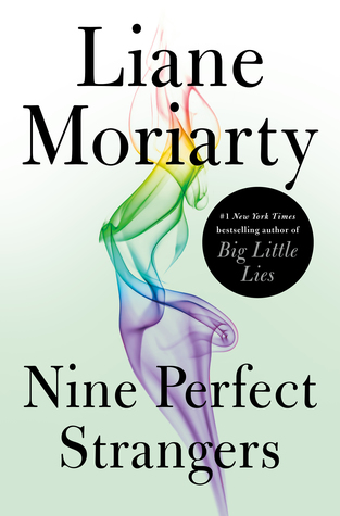 nine perfect strangers liane moriarty