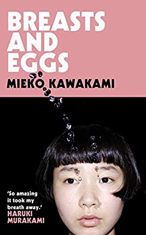 breast and eggs mieko kawakami